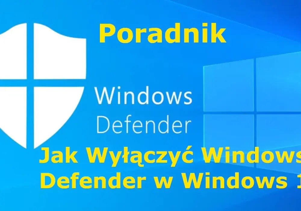 Jak włączyć Windows Defender i zabezpieczyć swój komputer przed zagrożeniami